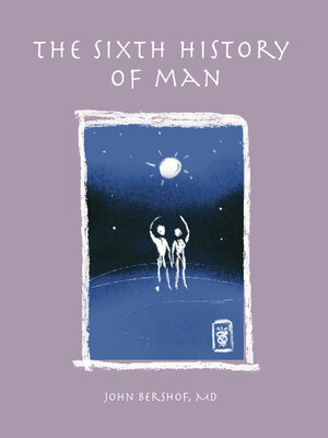 cover image of The Sixth History of Man